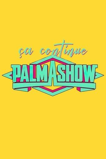 Palmashow, ça continue film afişi