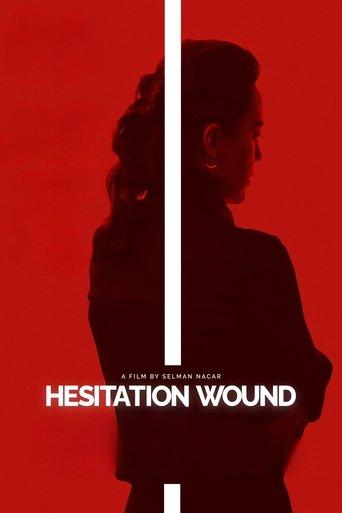 Hesitation Wound film afişi