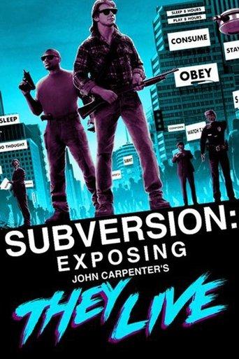 Subversion: Exposing John Carpenter's They Live film afişi