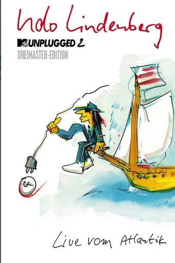 Udo Lindenberg - MTV Unplugged 2 - Live vom Atlantik film afişi