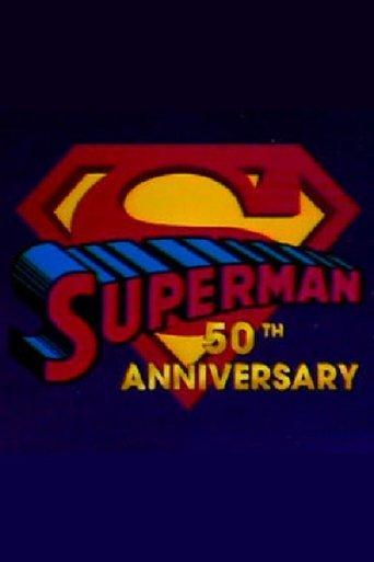 Superman's 50th Anniversary: A Celebration of the Man of Steel film afişi