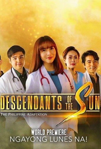 Descendants of the Sun (The Philippine Adaptation) dizi afişi
