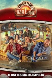 I delitti del BarLume - Il battesimo di Ampelio film afişi