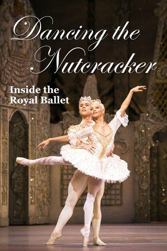 Dancing the Nutcracker: Inside the Royal Ballet film afişi