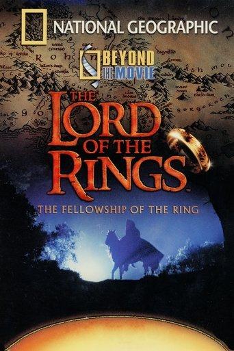 Beyond the Movie: The Fellowship of the Ring film afişi