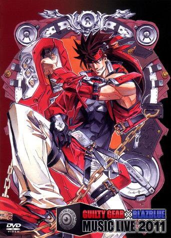 GUILTY GEAR × BLAZBLUE MUSIC LIVE 2011 film afişi