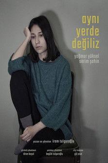 We Are Not in the Same Place film afişi