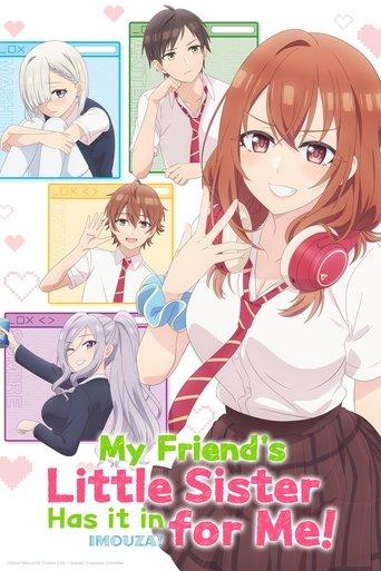 My Friend's Little Sister Has It In for Me! dizi afişi