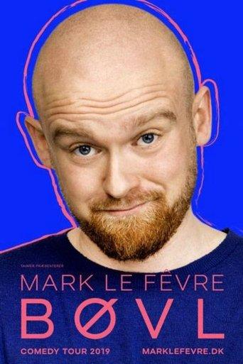 Mark Le Fêvre: BØVL film afişi