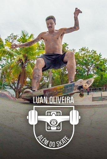 Luan Oliveira: Além Do Skate dizi afişi