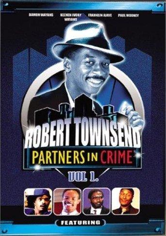 Robert Townsend: Partners in Crime: Vol. 1 film afişi