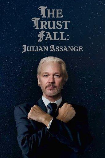 The Trust Fall: Julian Assange film afişi