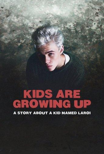 Kids Are Growing Up: A Story About a Kid Named Laroi film afişi