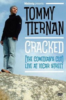 Tommy Tiernan: Cracked (The Comedian's Cut) film afişi