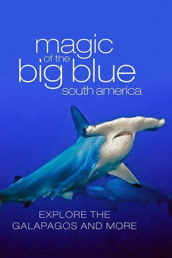 The Magic of the Big Blue. Seven Continents dizi afişi