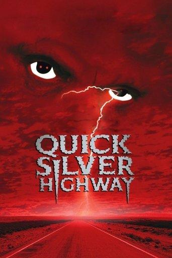 Quicksilver Highway film afişi
