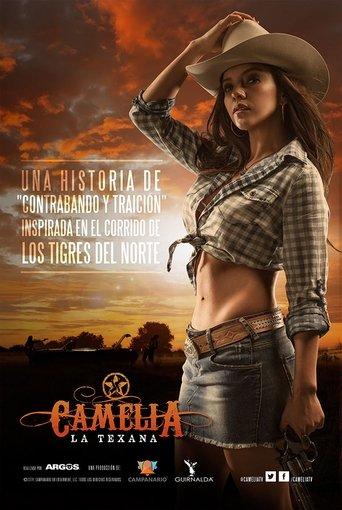 Camelia la Texana dizi afişi