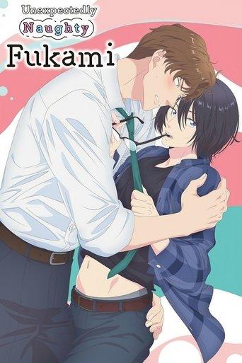 Unexpectedly Naughty Fukami dizi afişi