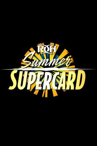 ROH Summer Supercard film afişi