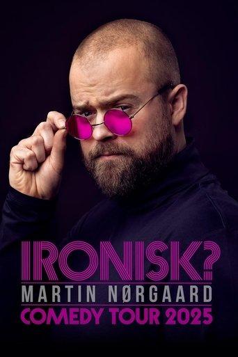 Martin Nørgaard: Ironisk? film afişi