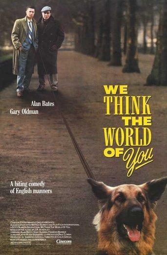 We Think the World of You film afişi