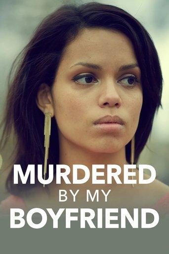 Murdered by My Boyfriend film afişi