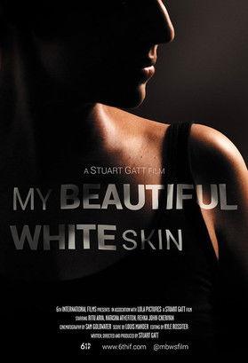 My Beautiful White Skin film afişi