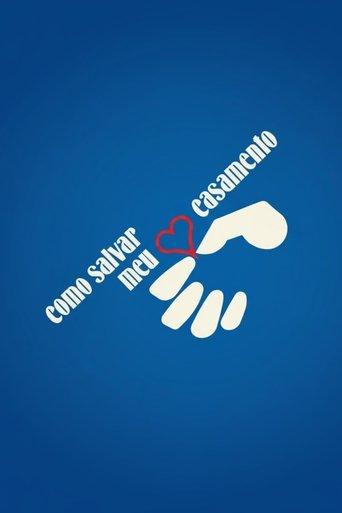 Como Salvar Meu Casamento dizi afişi