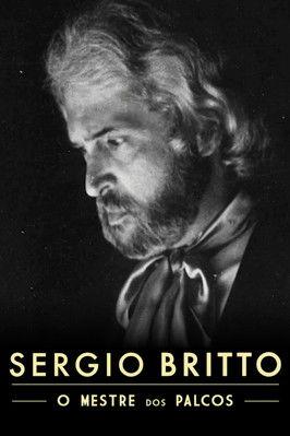 Sergio Britto – O Mestre dos Palcos film afişi