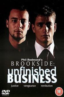 Brookside: Unfinished Business film afişi
