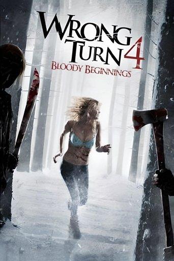 Wrong Turn 4: Bloody Beginnings film afişi