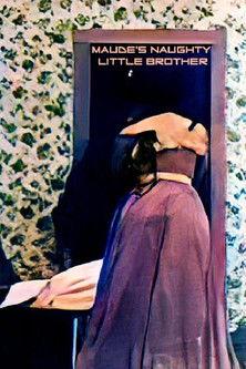 Maude's Naughty Little Brother film afişi