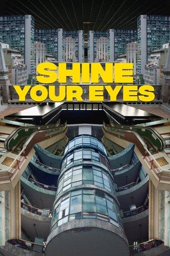 Shine Your Eyes film afişi