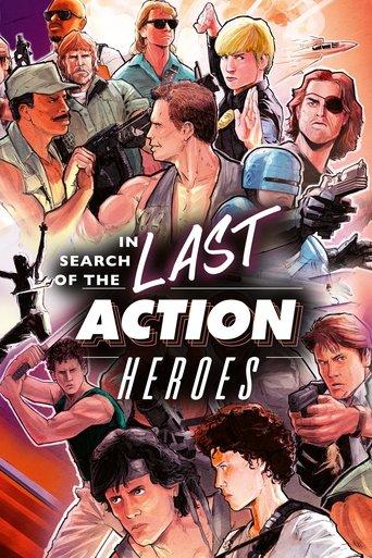 In Search of the Last Action Heroes film afişi