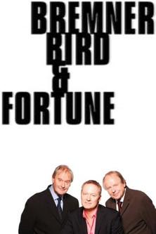 Bremner, Bird and Fortune dizi afişi