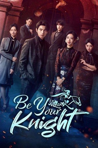 Be Your Knight dizi afişi