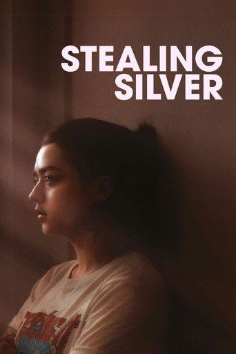 Stealing Silver film afişi