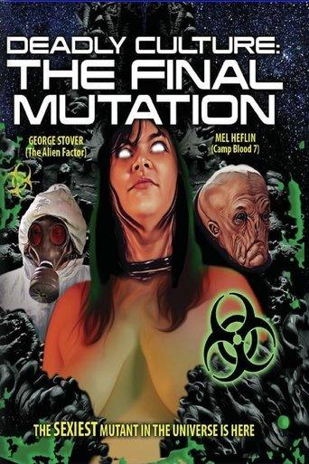Deadly Culture: Final Mutation film afişi