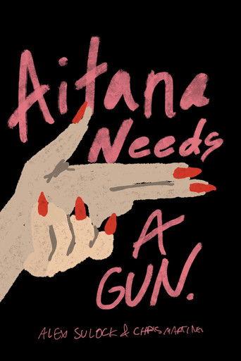 Aitana Needs a Gun film afişi