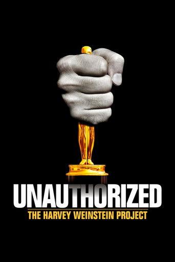 Unauthorized: The Harvey Weinstein Project film afişi