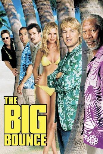 The Big Bounce film afişi