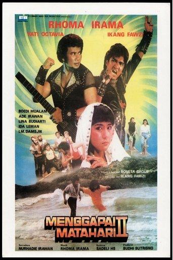 Menggapai Matahari 2 film afişi