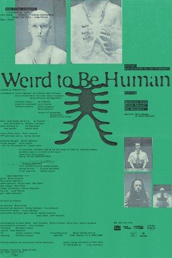 Weird to Be Human film afişi