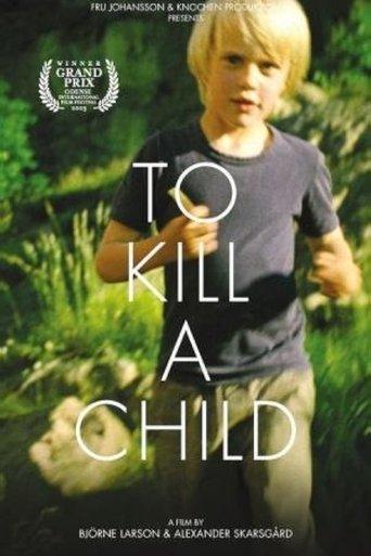 To Kill a Child film afişi