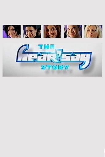 The Hear'Say Story film afişi