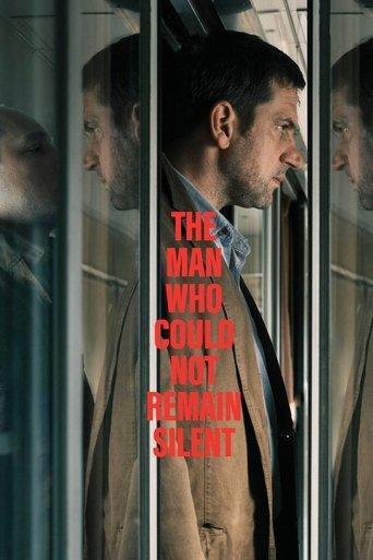 The Man Who Could Not Remain Silent film afişi
