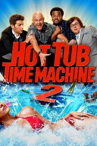 Hot Tub Time Machine 2 film afişi