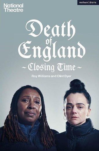 National Theatre at Home: Death of England: Closing Time film afişi