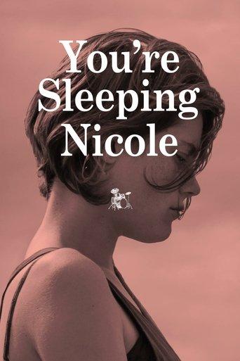 You're Sleeping, Nicole film afişi
