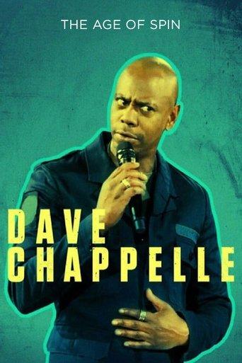 Dave Chappelle: The Age of Spin film afişi